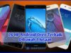 26 HP Android Oreo Terbaik Dibawah 1 Jutaan