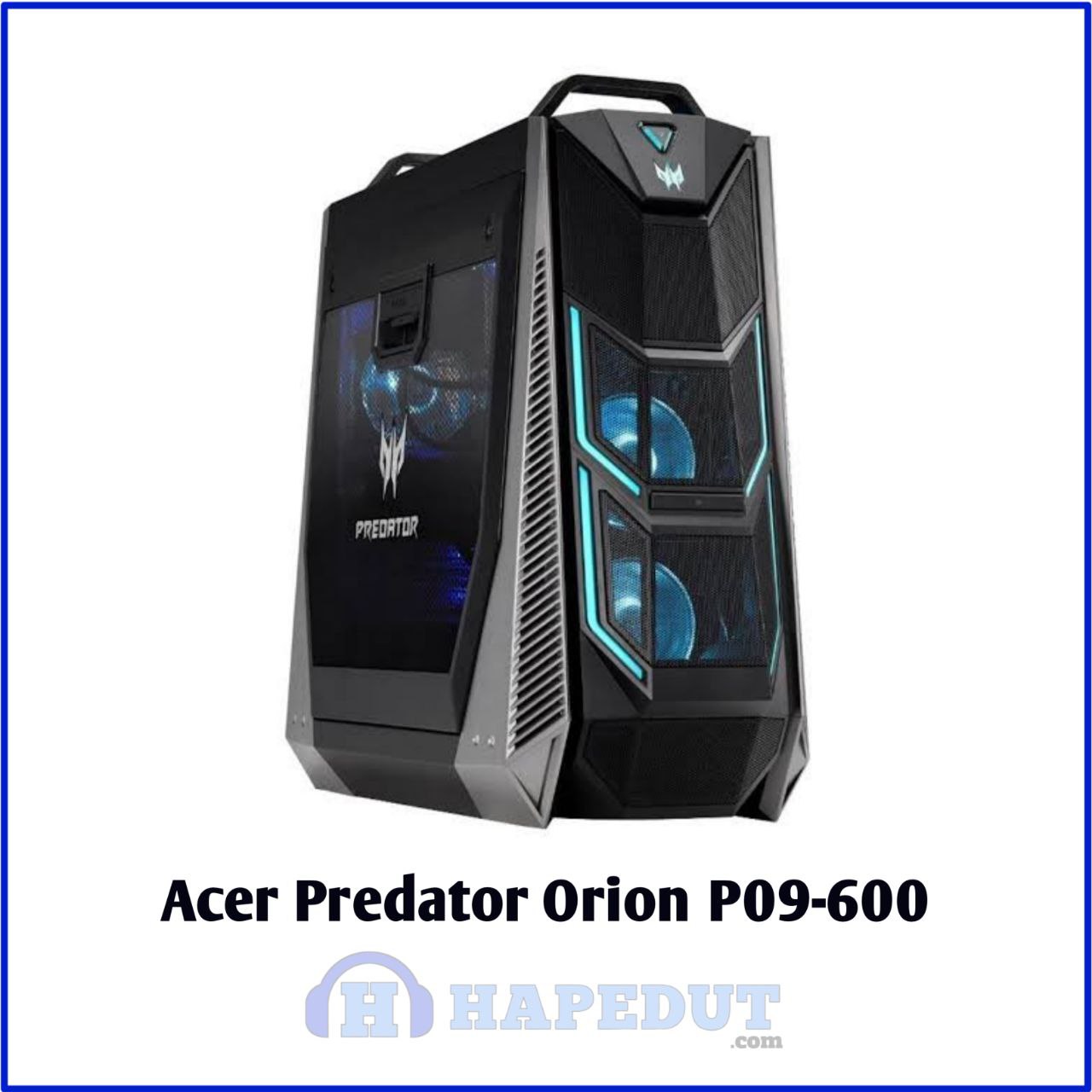 Acer Predator Orion P09-600 : Hapedut