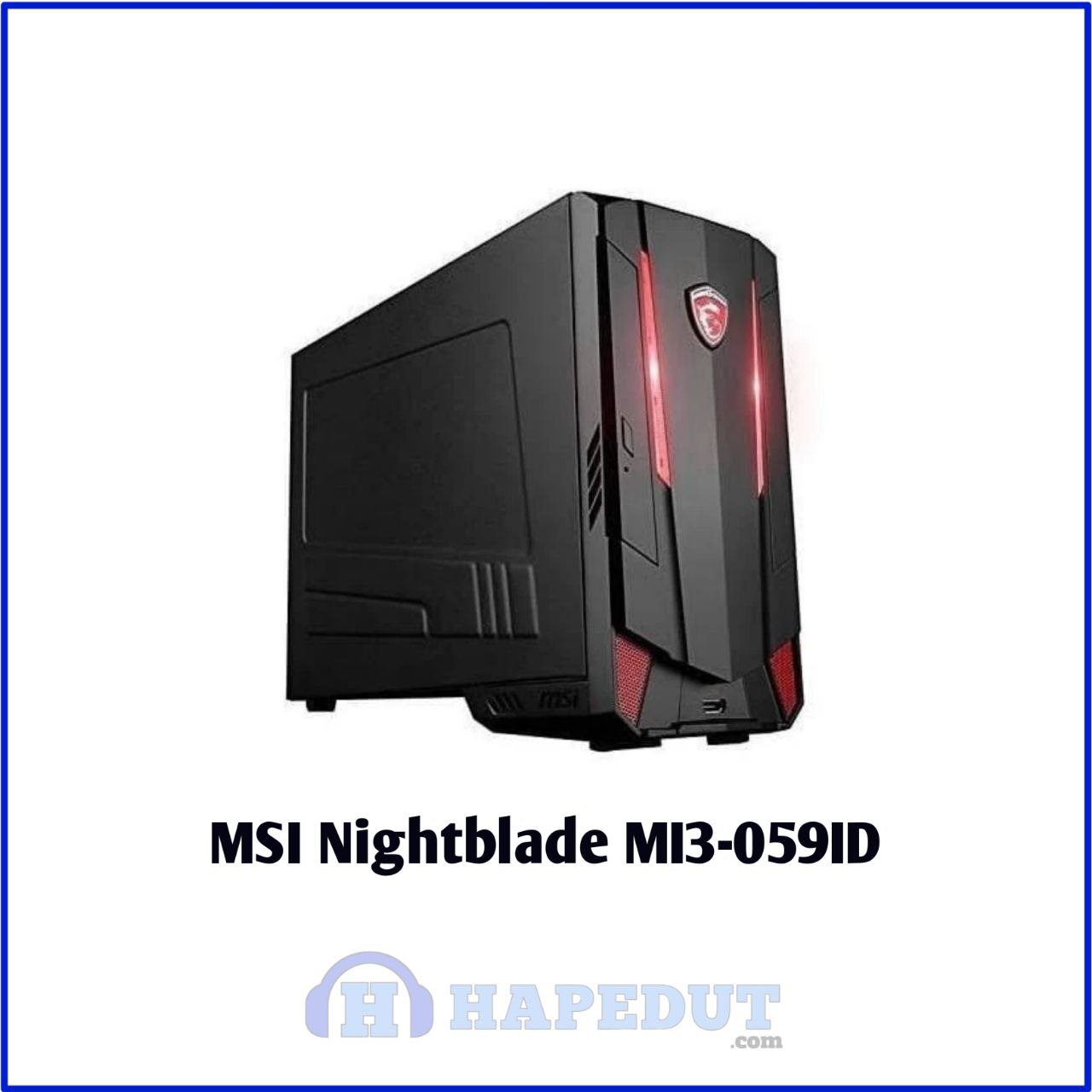 MSI Nightblade MI3-059ID : Hapedut