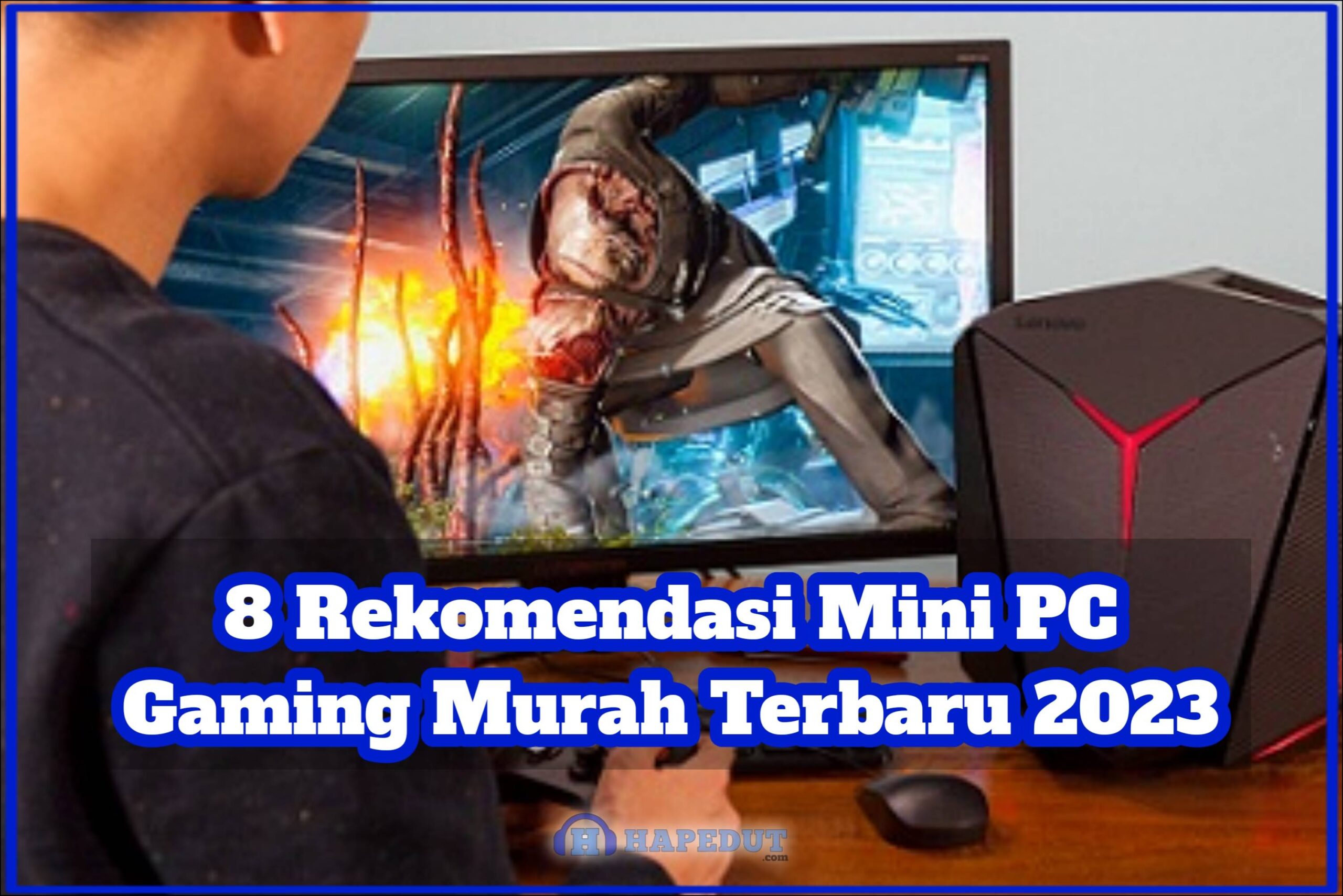 8 Rekomendasi Mini PC Gaming Murah Terbaru 2023